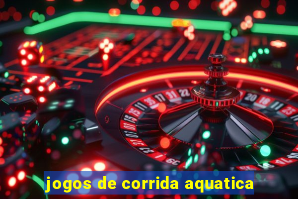 jogos de corrida aquatica